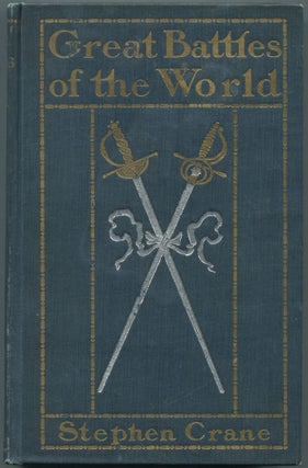 Item #460626 Great Battles of the World. Stephen CRANE