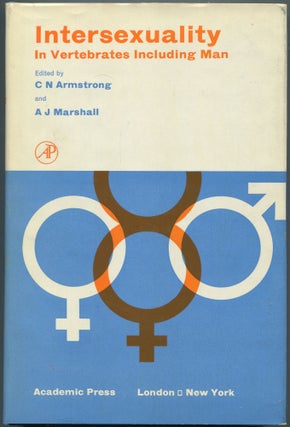 Item #460841 Intersexuality in Vertebrates Including Man. C. N. ARMSTRONG, A J. Marshall