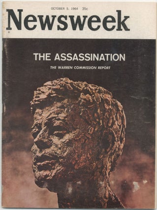 Item #460848 The Assassination: The Warren Commission Report [in]: Newsweek. October 5, 1964....