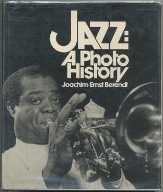 Item #460856 Jazz: A Photo History. Joachim-Ernst BERENDT