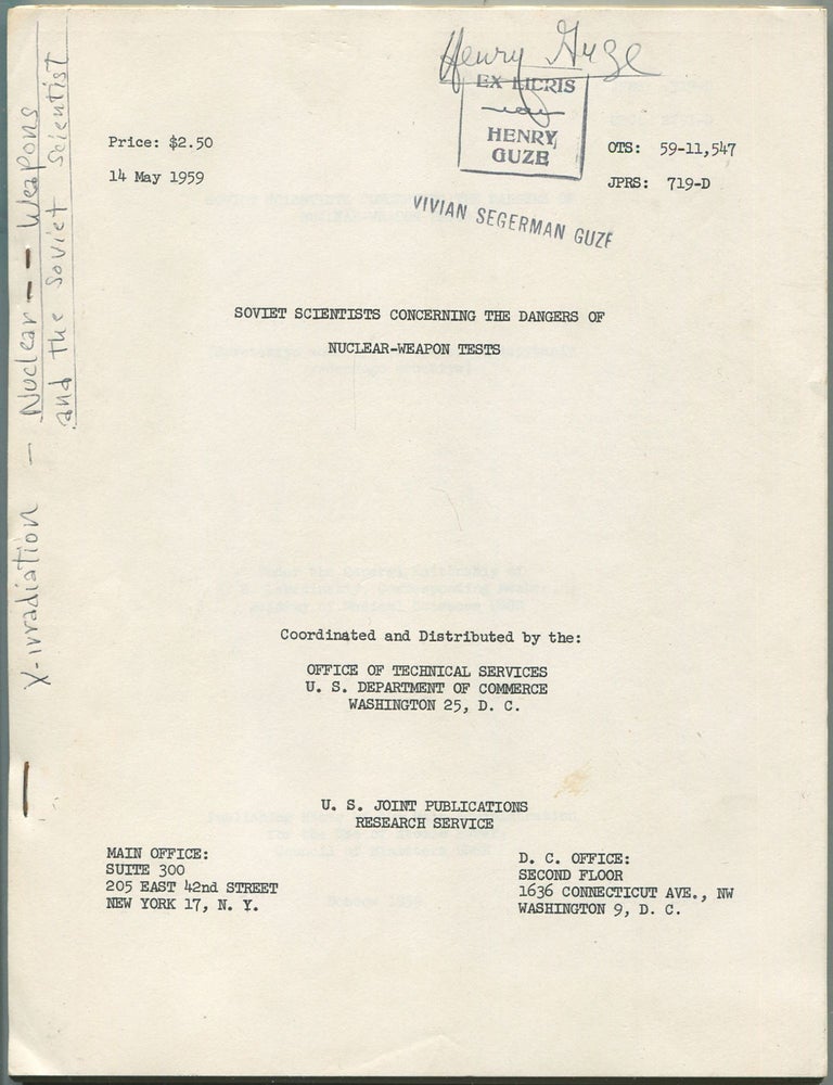 Soviet Scientists Concerning the Dangers of Nuclear-Weapon Tests. A. B LEBEDINSKIY.