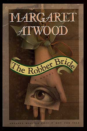 Item #4613 The Robber Bride. Margaret ATWOOD.