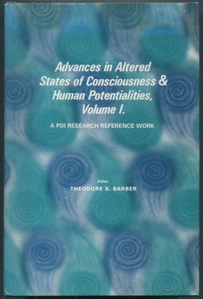 Item #461302 Advances in Altered States of Consciousness and Human Potentialities, Volume I. A...