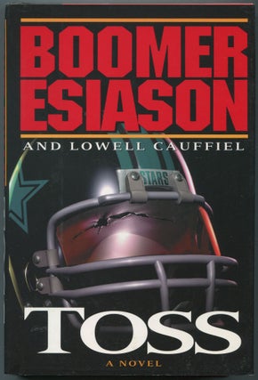 Item #461430 Toss: A Novel. Boomer ESIASON, Lowell Cauffiel