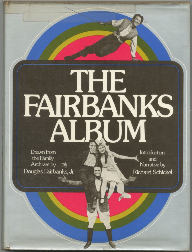 Item #461441 The Fairbanks Album. Drawn from the Family Archives. Douglas FAIRBANKS Jr.