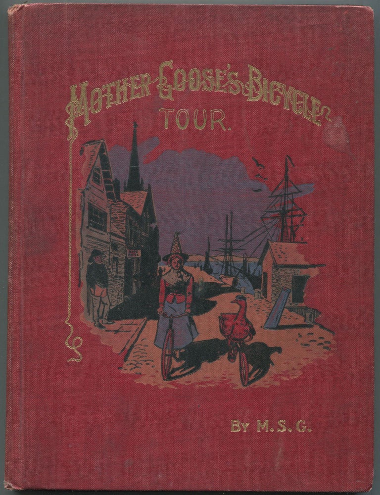 Mother Goose's Bicycle Tour. M S. G, Mary Susan Goose.