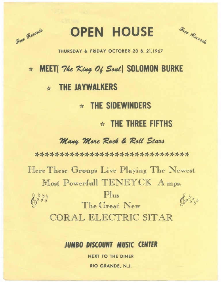 Item #461782 [Flyer]: Free Records. Open House... Meet (The King of Soul) Solomon Burke. The Jaywalkers. The Sidewinders. The Three Fifths. Many More Rock & Roll Stars. Here These Groups Playing the Newest Most Powerfull[sic] Teneyck Amps plus The Great New Coral Electric Sitar. Jumbo Discount Music Center Next to the Diner. Rio Grande, N.J. Solomon BURKE.