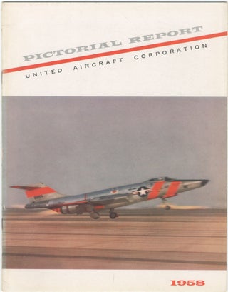 Item #461920 United Aircraft Corporation: 1958 Pictorial Report