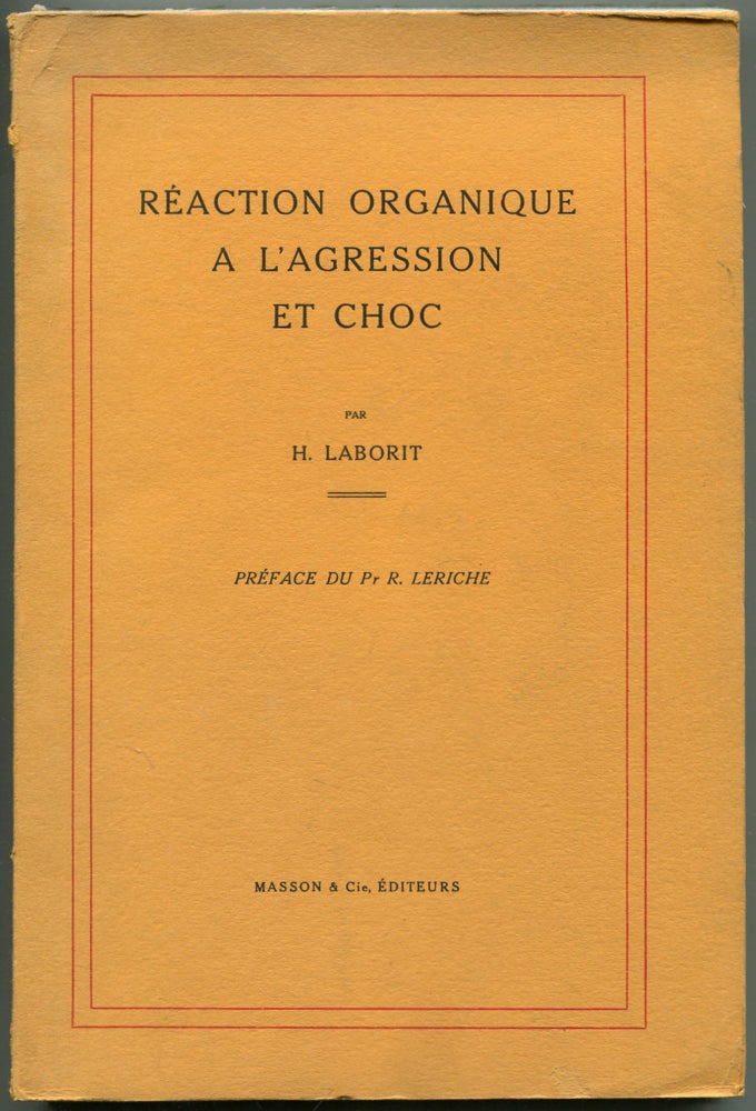 Item #461990 Réaction Organique a L'Agression et Choc. H. LABORIT.