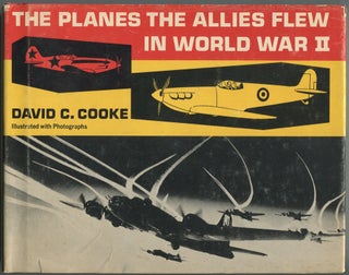 Item #462004 The Planes the Allies Flew in World War II. David C. COOKE