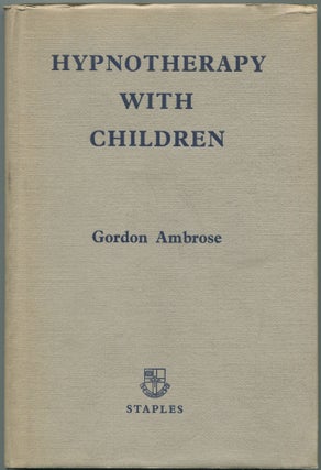 Item #462185 Hypnotherapy with Children. Gordon AMBROSE