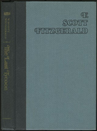 Item #462539 The Last Tycoon. F. Scott FITZGERALD
