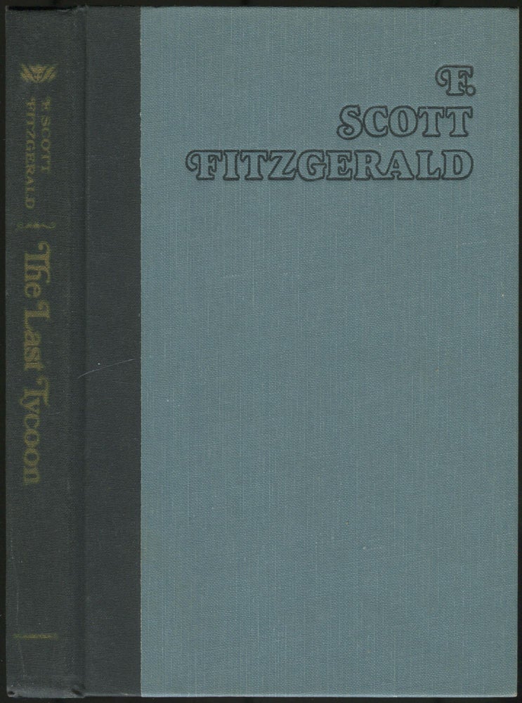 Item #462539 The Last Tycoon. F. Scott FITZGERALD.