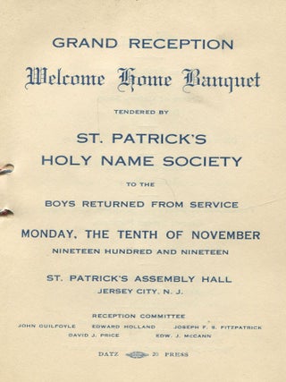 [Caption title]: Grand Reception Welcome Home Banquet Tendered by St. Patrick's Holy Name Society to the Boys Returned from Service...