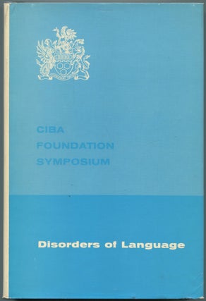 Item #462595 Ciba Foundation Symposium: Disorders of Language. A. V. S. de REUCK, Maeve O'Connor