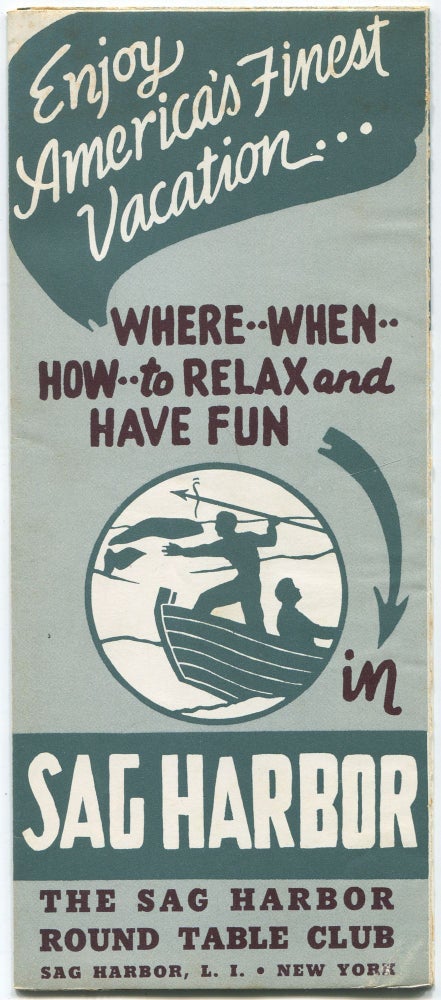 Item #462612 (Brochure and map): Enjoy America's Finest Vacation. Where, When, How to Relax and Have Fun in Sag Harbor