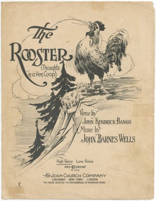 Item #462771 (Sheet music): The Rooster (Thoughts in a Hen Coop). John Kendrick BANGS