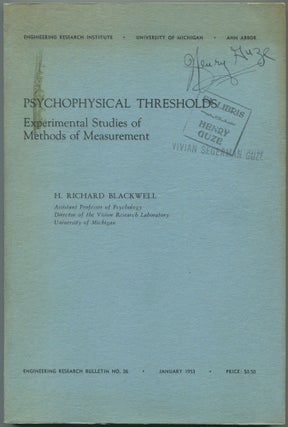 Item #462793 Psychophysical Threshold: Experimental Studies of Methods of Measurement. H. Richard...