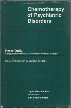 Item #463079 Chemotherapy of Psychiatric Disorders. Peter DALLY