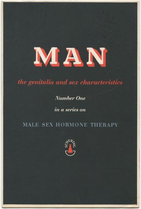 Item #463098 (Drug advertisement): Man: The Genitalia and Sex Characteristics. Number One in a...