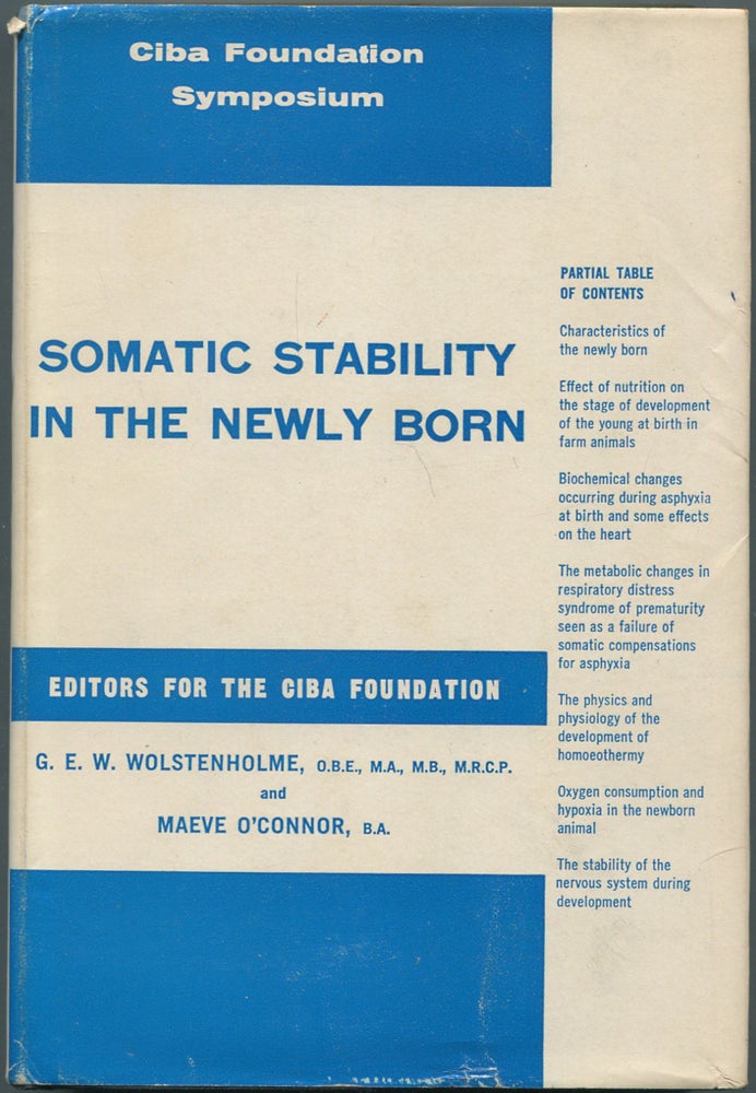 Item #463111 CIBA Foundation Symposium on Somatic Stability in the Newly Born. G. E. W. WOLSTENHOLME, Maeve O'Connor.