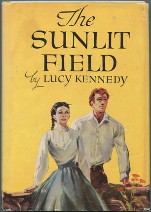 Item #463185 The Sunlit Field. Lucy KENNEDY
