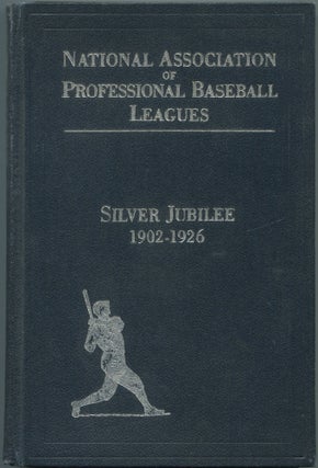 Item #463205 A History of the National Association of Professional Baseball Leagues. John B. FOSTER