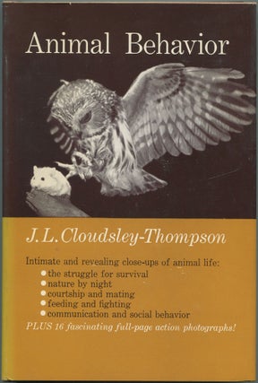 Item #463352 Animal Behaviour. J. L. CLOUDSLEY-THOMPSON