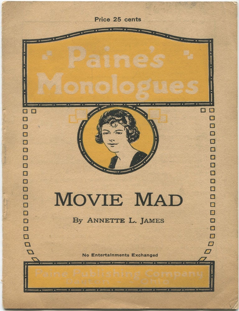 Movie Mad: A Monologue. Annette L. JAMES.
