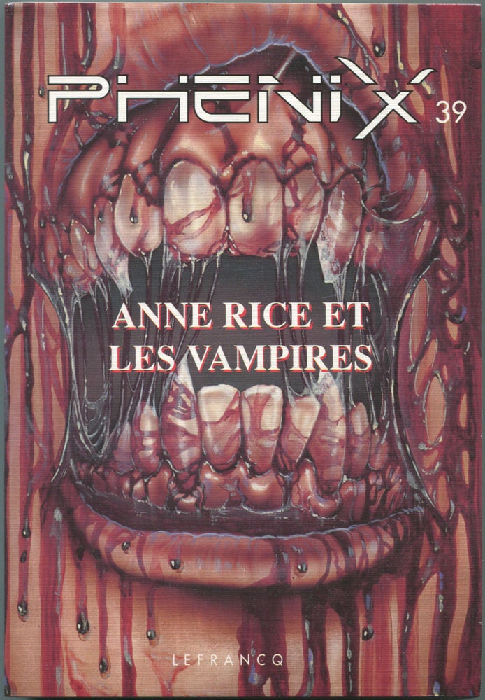 Item #463533 Anne Rice et les Vampires. Phenix 39