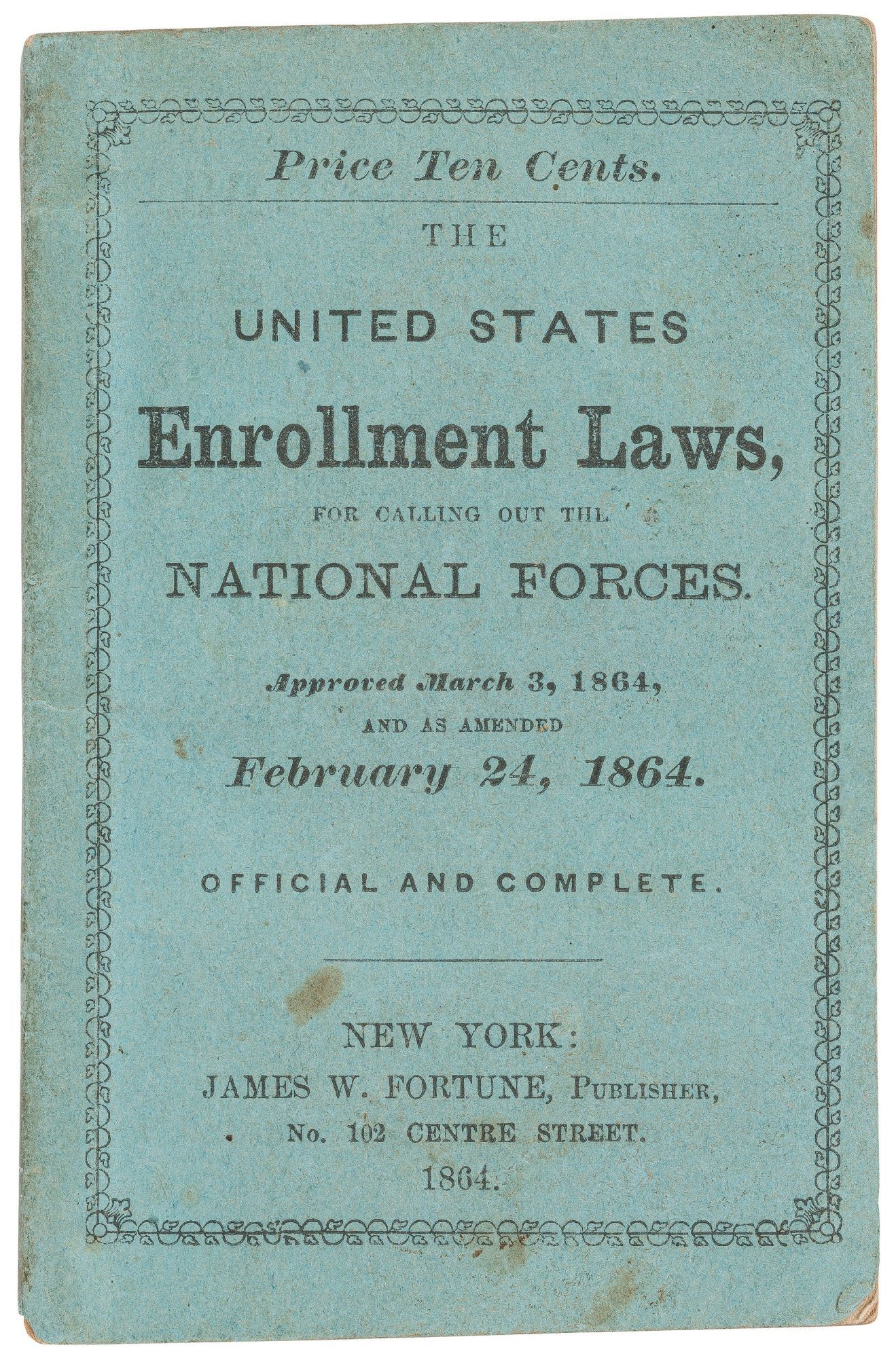The United States Enrollment Laws, for Calling out the National Forces ...
