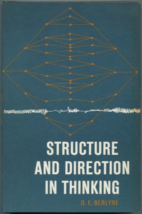 Item #464225 Structure and Direction in Thinking. D. E. BERLYNE
