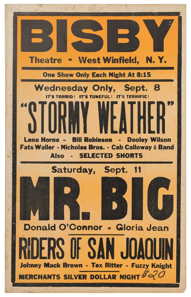 Item #464291 [Broadside]: Bisby Theatre - West Winfield, N.Y. ... Wednesday Only, Sept. 8 It's Torrid! It's Tuneful! It's Terrific! "Stormy Weather" Lena Horne - Bill Robinson - Dooley Wilson - Fats Waller - Nicholas Bors, - Cab Calloway & Band