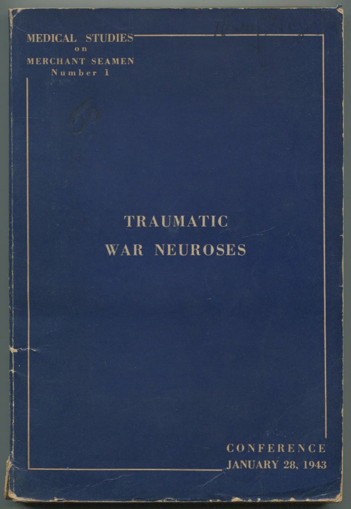 Item #464349 Conference on Traumatic War Neuroses in Merchant Seamen: Proceedings