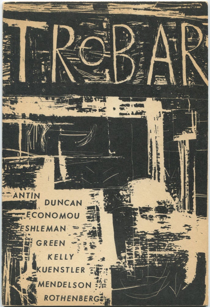 Item #464434 Trobar Issue #1 Cover Proof [with] Trobar Presents Poetry Broadside. George ECONOMOU, David Antin, Jerome Rothenberg, Robert Kelly.