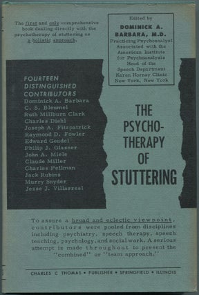 Item #464576 The Psychotherapy of Stuttering. Dominick A. BARBARA