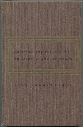 Item #464588 Training the Psychiatrist to Meet Changing Needs