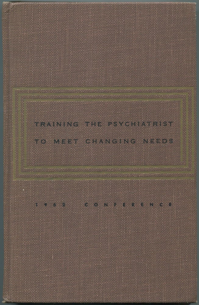 Item #464588 Training the Psychiatrist to Meet Changing Needs