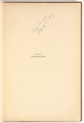D.O.M.A. Codex Rosae Crucis. A Rare and Curious Manuscript of Rosicrucian Interest, Now Published for the First Time in Its Original Form