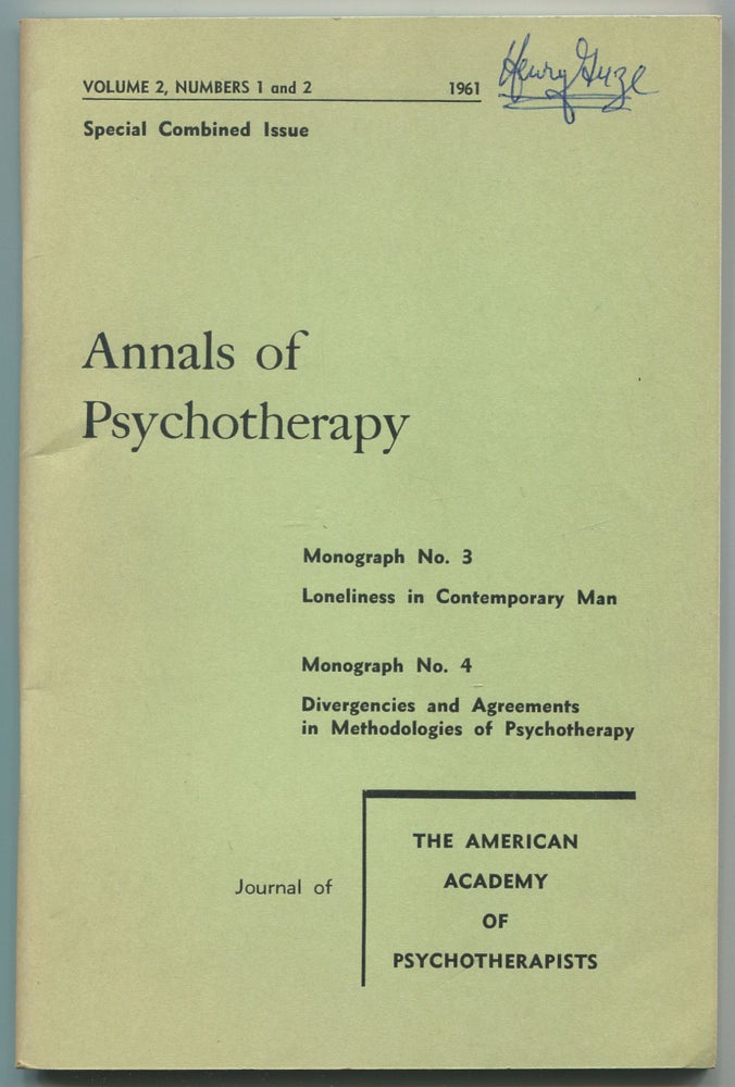 Item #464747 Loneliness in Contemporary man [and] Divergencies and Agreements in Methodologies of Psychotherapy [in]: Annals of Psychotherapy, 1961. Jules BARRON, Robert A. Harper.