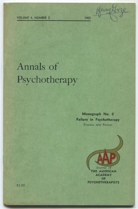 Item #464751 Failure in Psychotherapy: Process and Person [in]: Annals of Psychotherapy, 1963....