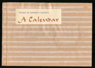 A Calendar: Twelve Poems. Robert CREELEY.