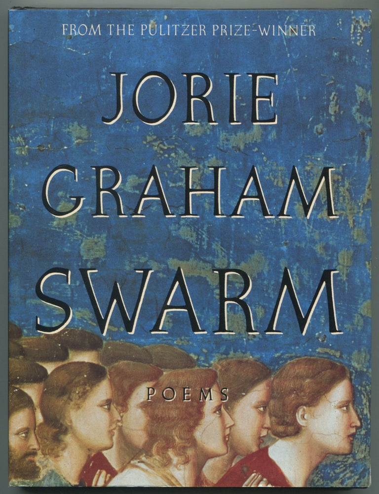 Item #465215 Swarm. Jorie GRAHAM.
