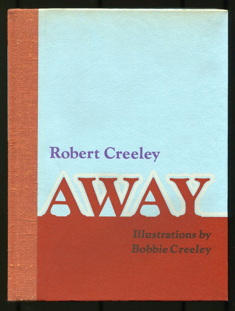 Item #465259 Away. Robert CREELEY.