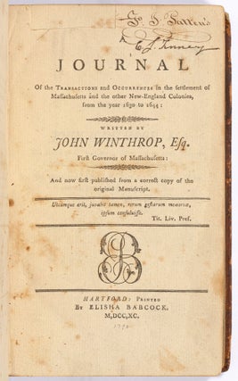 A Journal of the Transactions and Occurrences in the settlement of Massachusetts and the other New-England Colonies, from the year 1630 to 1644