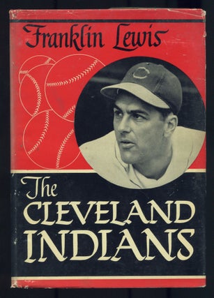 Item #465621 The Cleveland Indians. Franklin LEWIS