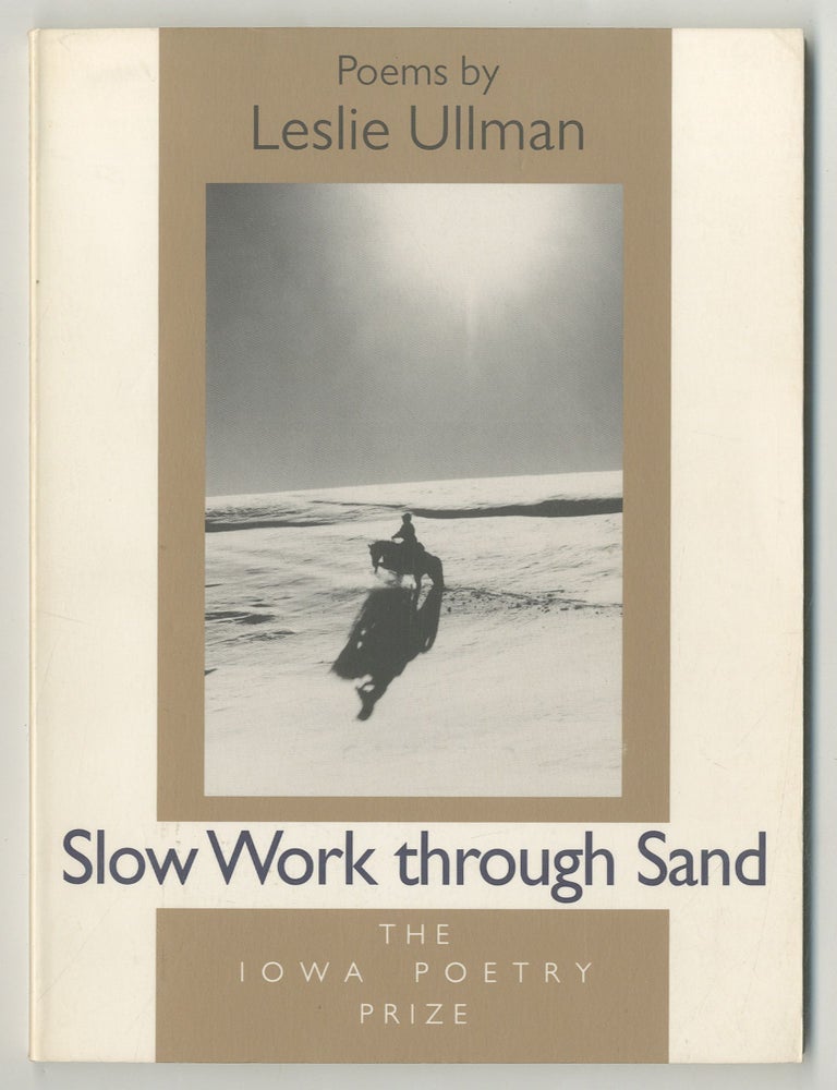 Item #465717 Slow Work Through Sand. Leslie ULLMAN.
