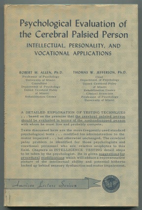 Item #465760 Psychological Evaluation of the Cerebral Palsied Person: Intellectual, Personality,...