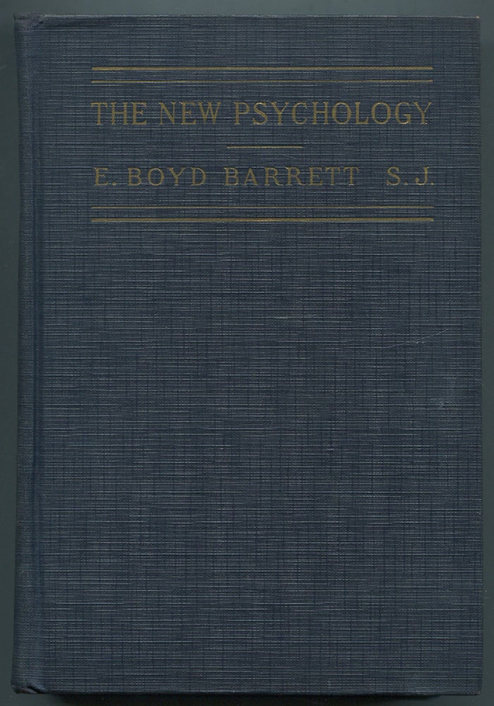 Item #465773 The New Psychology: How it Aids and Interests. E. Boyd BARRETT.