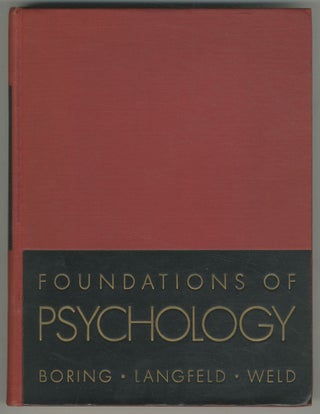 Item #465814 Foundations of Psychology. Edwin Garrigues BORING, Harry Porter Weld, Herbert Sidney...